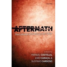 AFTERMATH by CASTELLS,CARAÇA,&CARDOSO - 9780199677382