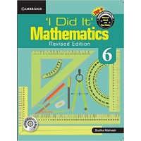 I Did It Mathematics  Level 6 Student's Book  TRP+ 9781108641531